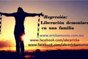 regresion-liberaciondemoniacaenunafamilia